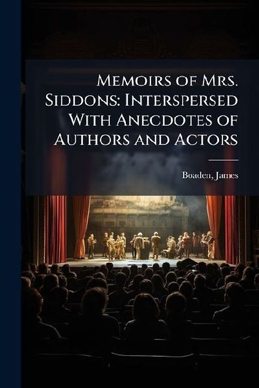 Memoirs of Mrs. Siddons