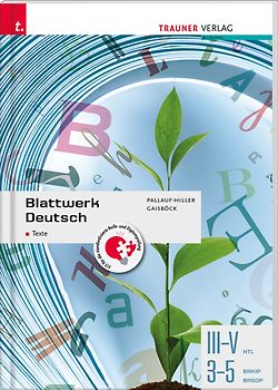 Blattwerk Deutsch - Texte, III-V HTL, 3-5 BAKIP/BASOP