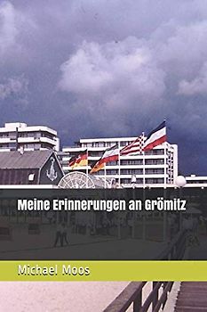 Meine Erinnerungen an Grömitz