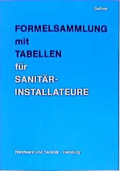 Formeln. Sanitär-, Heizungs-, Klima- und Lüftungstechnik