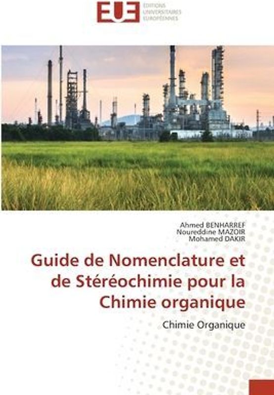 Guide de Nomenclature et de Stéréochimie pour la Chimie organique