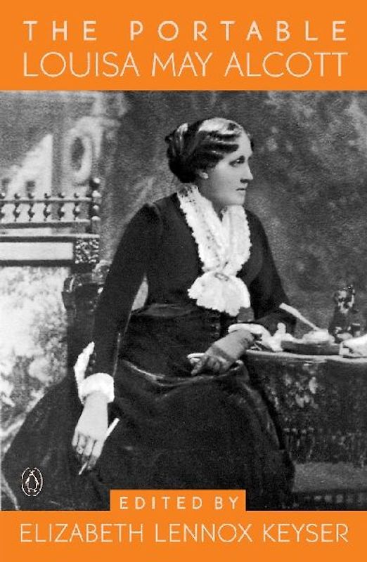 The Portable Louisa May Alcott
