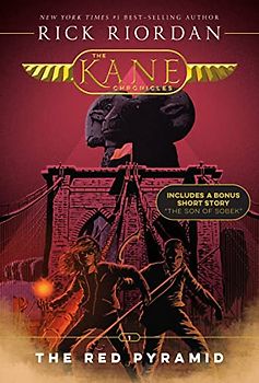 Kane Chronicles, The, Book One The Red Pyramid (The Kane Chronicles, Book One)