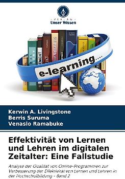 Effektivität von Lernen und Lehren im digitalen Zeitalter: Eine Fallstudie