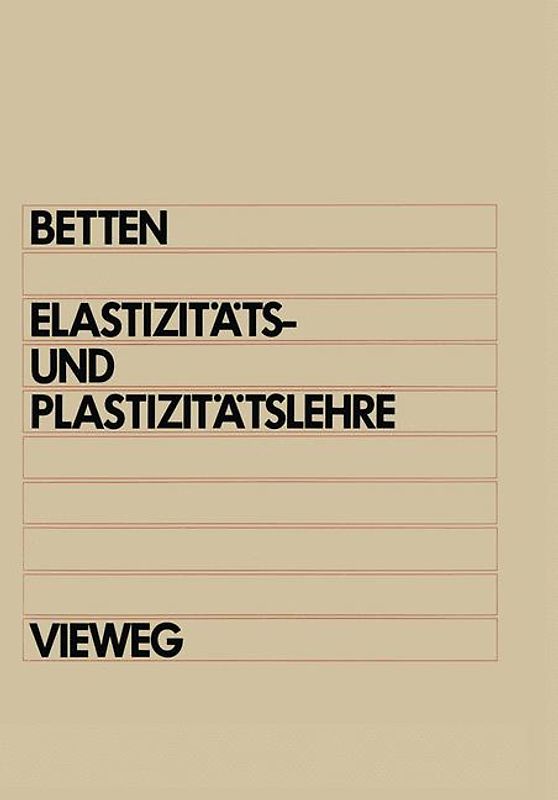 Elastizitäts- und Plastizitätslehre