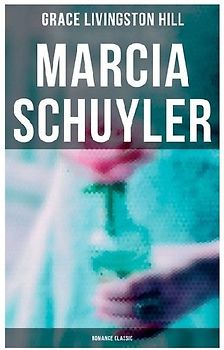 Marcia Schuyler (Romance Classic)