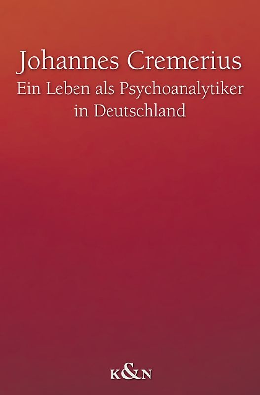 Ein Leben als Psychoanalytiker in Deutschland