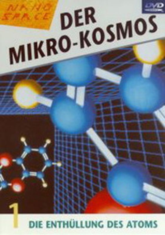 Der Mikro-Kosmos 1 - Die Enthüllung des Atoms DVD