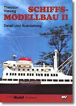 Trilogie Schiffsmodellbau