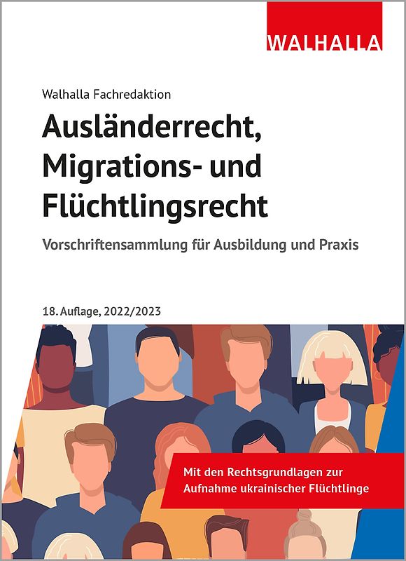 Ausländerrecht, Migrations- und Flüchtlingsrecht