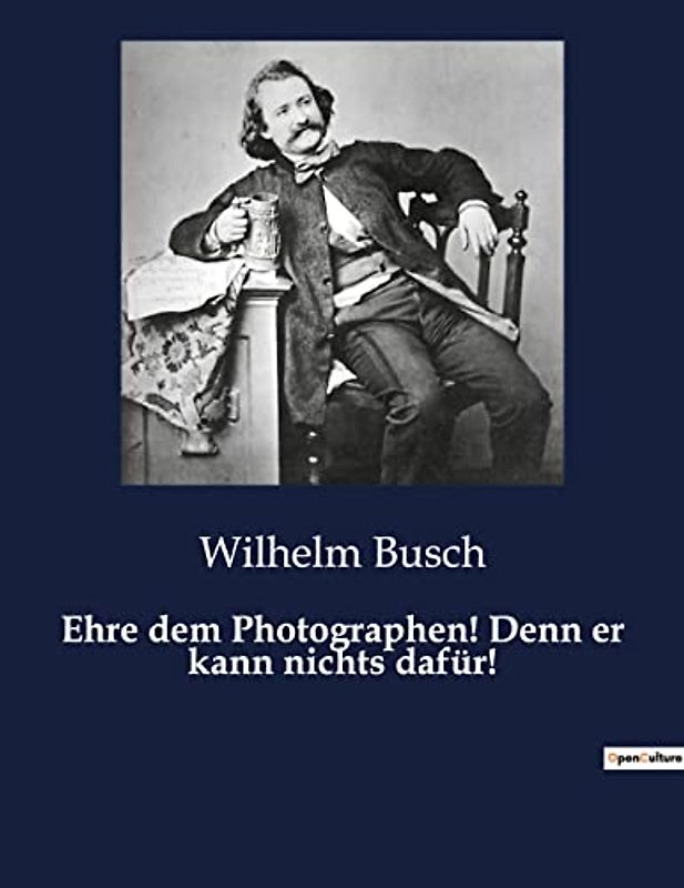 Ehre dem Photographen! Denn er kann nichts dafür!