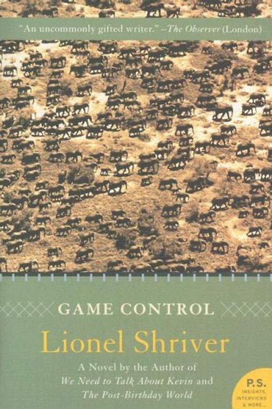 Game Control: A Novel (P.S.) - Shriver, Lionel