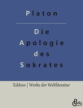 Die Apologie des Sokrates