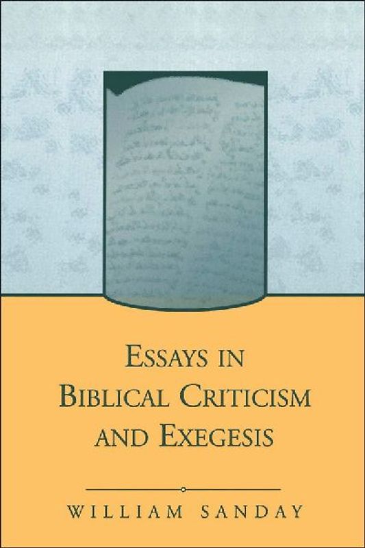 Essays in Biblical Criticism and Exegesis