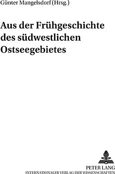 Aus der Fruehgeschichte des suedwestlichen Ostseegebietes