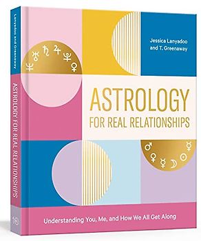 Astrology for Real Relationships