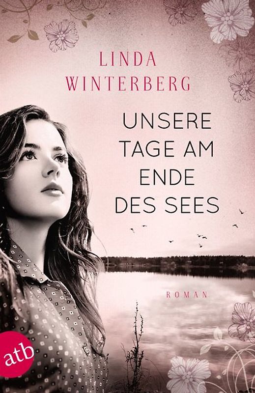 Unsere Tage am Ende des Sees