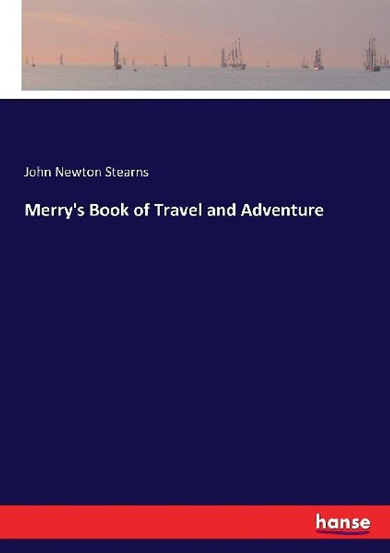 Merry's Book of Travel and Adventure