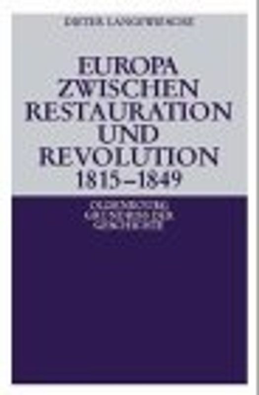 Europa zwischen Restauration und Revolution 1815-1849
