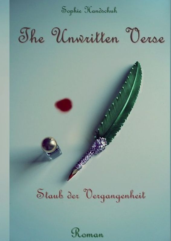 The Unwritten Verse. Staub der Vergangenheit
