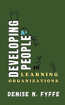 Developing People in Learning Organizations