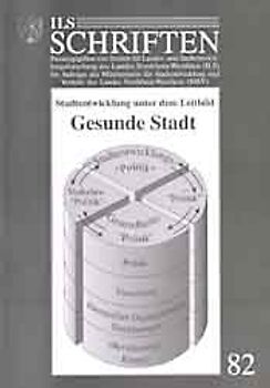 Stadtentwicklung unter dem Leitbild Gesunde Stadt