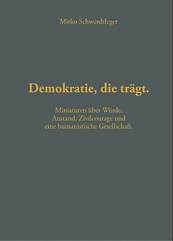 Demokratie, die trägt.