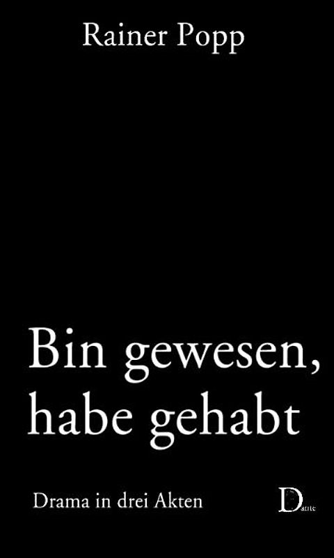 Bin gewesen, habe gehabt