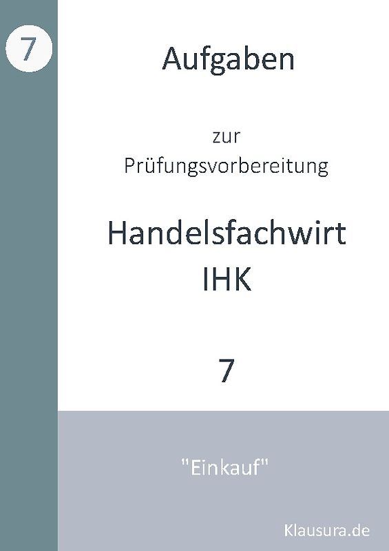 Aufgaben zur Prüfungsvorbereitung geprüfte Handelsfachwirte IHK