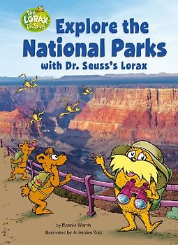 Explore the National Parks with Dr. Seuss's Lorax