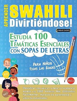 APRENDER SWAHILI DIVIRTIÉNDOSE! - PARA NIÑOS