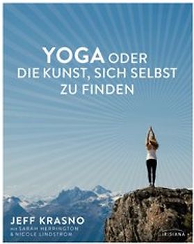 Yoga oder die Kunst, sich selbst zu finden