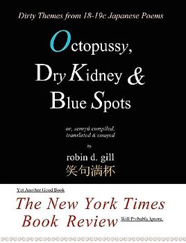 Octopussy, Dry Kidney & Blue Spots - dirty themes from 18-19c japanese poems