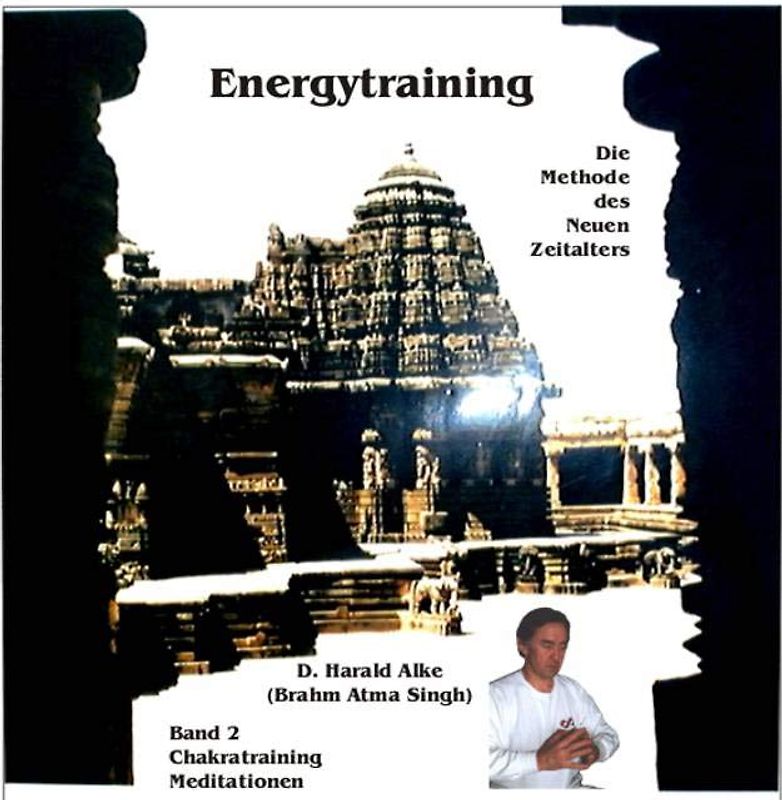 Energytraining. Die Methode des Neuen Zeitalters