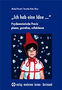 „Ich hab’ eine Idee...“