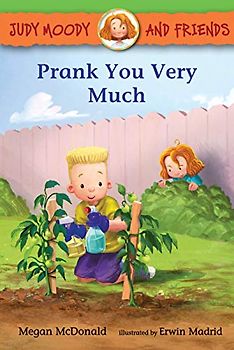 Judy Moody and Friends: Prank You Very Much