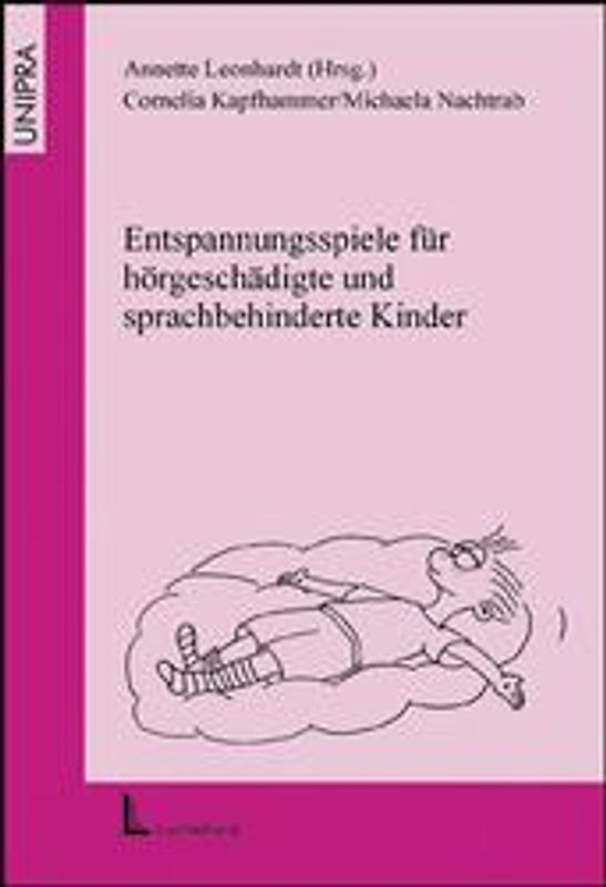 Entspannungsspiele für hörgeschädigte und sprachbehinderte Kinder