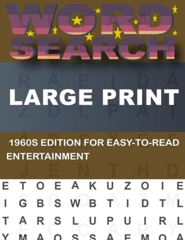 Large Print Word Search Book For Adults: 1960s Edition for a Challenging and Fun Experience