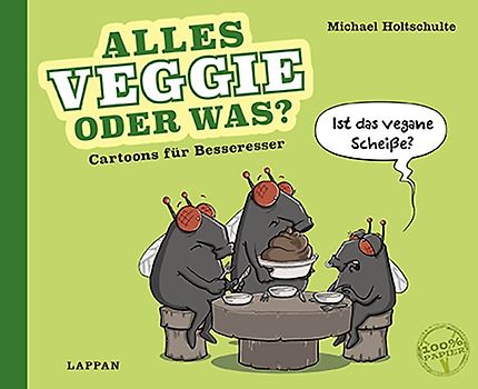 Alles Veggie oder was?