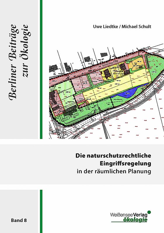 Die naturschutzrechtliche Eingriffsregelung in der räumlichen Planung