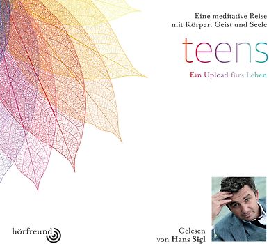 Teens: Gelesen von Hans Sigl
