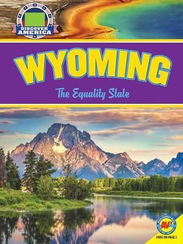 Wyoming: The Equality State