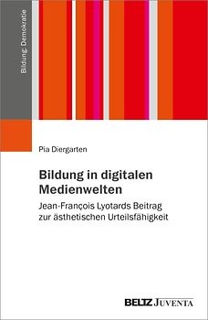 Bildung in digitalen Medienwelten