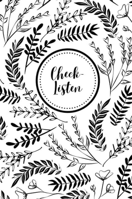 Checklisten: Buch mit Vorlagen für To-Do-Listen und Checklisten zum selber Eintragen und Abhaken für ein organisiertes und strukturiertes Zeitmanagement