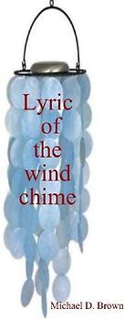 Lyric of the wind chime