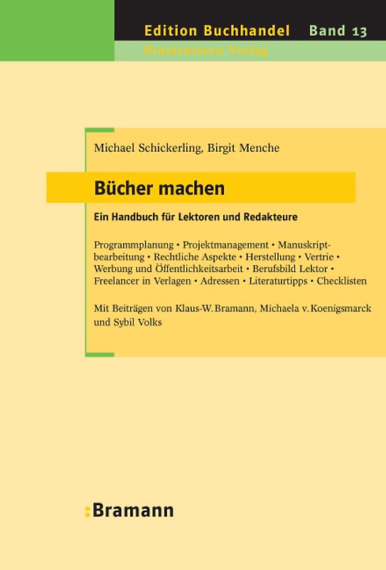 Bücher machen – Ein Handbuch für Lektoren und Redakteure