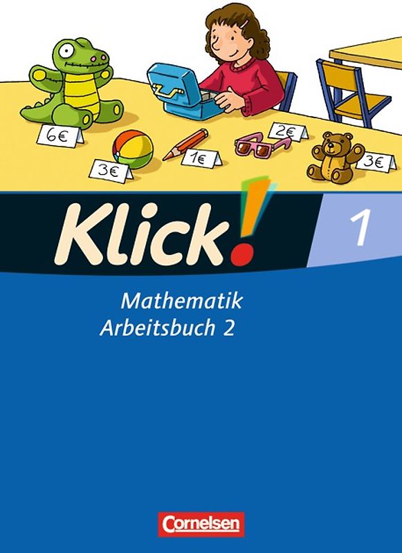 Klick! Mathematik - Unterstufe, Förderschule - Lehrwerk für Lernende mit Förderbedarf - 1. Schuljahr
