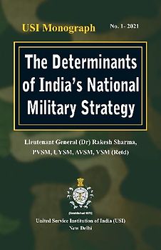 The Determinants of India's National Military Strategy