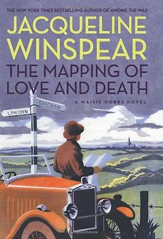 The Mapping of Love and Death: A Maisie Dobbs Novel (Maisie Dobbs Mysteries) - Jacqueline Winspear