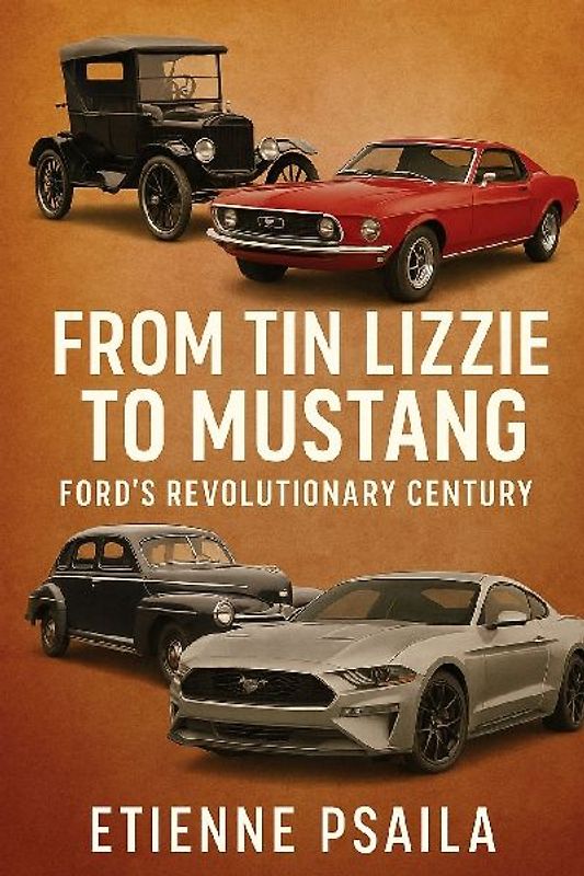 From Tin Lizzie to Mustang